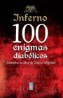 Livro Inferno. 100 Enigmas Diabólicos - Volume 1: Desafie-se nas Profundezas do Inferno!