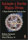 Livro - Iniciação à escrita mágica divina