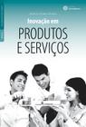 Livro - Inovação em produtos e serviços