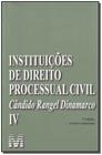 Livro - Instituições de direito processual civil - vol. 4 - 3 ed./2009