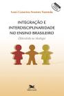 Livro - Integração e interdisciplinaridade no ensino brasileiro