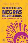 Livro - Intelectuais negras brasileiras