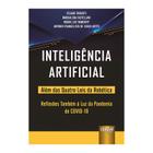 Livro - Inteligencia Artificial - Alem Das Quatro Leis Da Robotica - Reflexoes Tamb - Triberti/castellani - Juruá