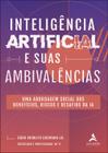 Livro - Inteligência artificial e suas ambivalências