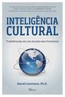 Livro - Inteligência cultural: Trabalhando em um mundo sem fronteiras