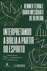 Livro - Interpretando a bíblia a partir do Espírito