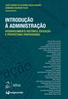 Livro - Introdução à Administração-Desenvolvimento Histórico, Educação e Perspectivas Profissionais