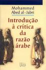 Livro - Introdução à crítica da razão árabe