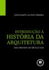 Livro - Introdução a Historia da Arquitetura