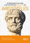 Livro - Introdução à leitura e ao estudo do órganon de Aristóteles
