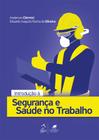 Livro - Introdução à Segurança e Saúde no Trabalho