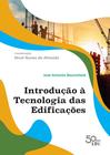 Livro - Introdução à Tecnologia das Edificações