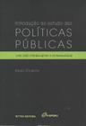 Livro - Introdução Ao Estudo Das Politicas Publicas - Fgv - Fgv Editora