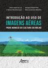 Livro - Introdução ao uso de imagens aéreas para manejo da cultura do milho