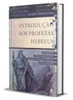 Livro - Introdução aos profetas hebreus