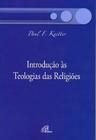 Livro - Introdução às teologias das religiões