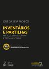 Livro - Inventários e Partilhas - Na Sucessão Legítima e Testamentária