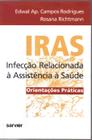 Livro - Iras infecção relacionada à assistência à saúde