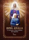 Livro Irmã Amália e a Devoção a Nossa Senhora das Lágrimas - Rita Elisa Sêda