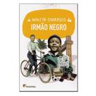 Livro Irmão Negro - Walcyr Carrasco