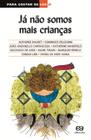 Livro - Já não somos mais crianças