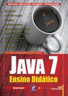 Livro - Java 7 - Ensino didático