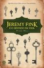 Livro - Jeremy Fink e o sentido da vida