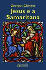 Livro - Jesus e a Samaritana