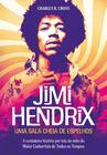 Livro - Jimi Hendrix - Uma sala cheia de espelhos
