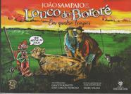 Livro - João Sampaio - Louco Do Bororé - Em Quatro Tempos - Martins Livreiro