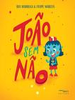 Livro - Joao Sem Nao - 2ª Ed - M3 EDITORA