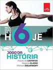 Livro Jogo da História nos Dias de Hoje - 6º Ano - Leya Brasil