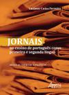 Livro - Jornais no ensino de português como primeira e segunda língua