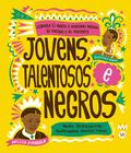 Livro - Jovens, Talentosos Negros