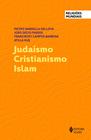 Livro - Judaísmo Cristianismo Islam