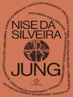 Livro Jung Vida e Obra Nise da Silveira