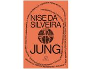 Livro Jung Vida e Obra Nise da Silveira