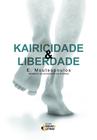 Livro - Karicidade & liberdade