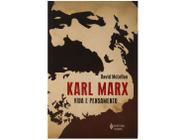 Livro Karl Marx Vida e Pensamento David McLellan