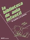 Livro - La Biblioteca de aula infantil