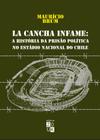 Livro - La Cancha Infame - A história da prisão política no estádio nacional do Chile
