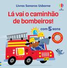 Livro - Lá vai o caminhão de bombeiros