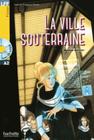 Livro - La Ville souterraine + CD audio (A2)