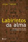 Livro - Labirintos da alma