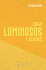 Livro - Lares luminosos e alegres - 2ª Edição