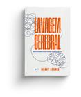 Livro - LAVAGEM CEREBRAL