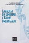 Livro - Lavagem de Dinheiro e Crime Organizado - Editora