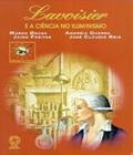 Livro Lavoisier E A Ciencia No Iluminismo - Atual (Saraiva)