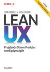 Livro Lean UX 3ª Edição Novatec Editora