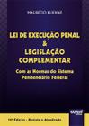 Livro - Lei de Execução Penal & Legislação Complementar